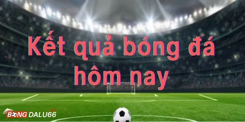 Kết quả bóng đá - Giá trị chiến lược ẩn sau các tỷ số