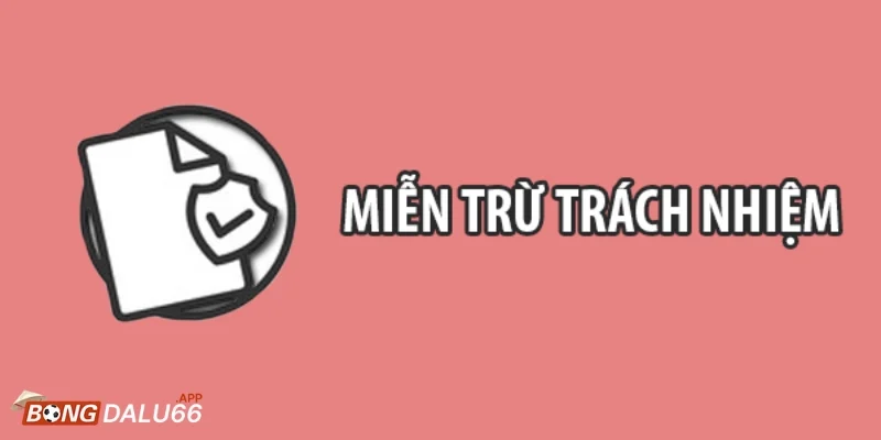 Miễn trừ trách nhiệm - Tấm khiên bảo vệ cả hai phía