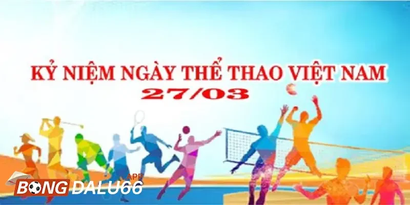 Ngày thể thao Việt Nam– cơ hội vàng để kết nối và lan tỏa giá trị sống tích cực