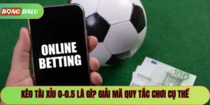 Kèo Tài Xỉu 0-0.5