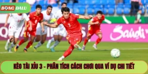 Kèo Tài Xỉu 3